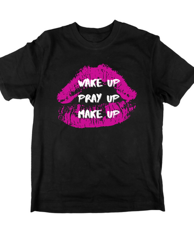 Wake Up. Pray Up, Make-Up