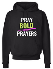 Load image into Gallery viewer, Pray Bold Prayers