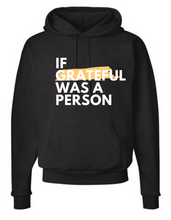 Load image into Gallery viewer, If GRATEFUL was a person