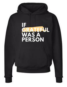 If GRATEFUL was a person