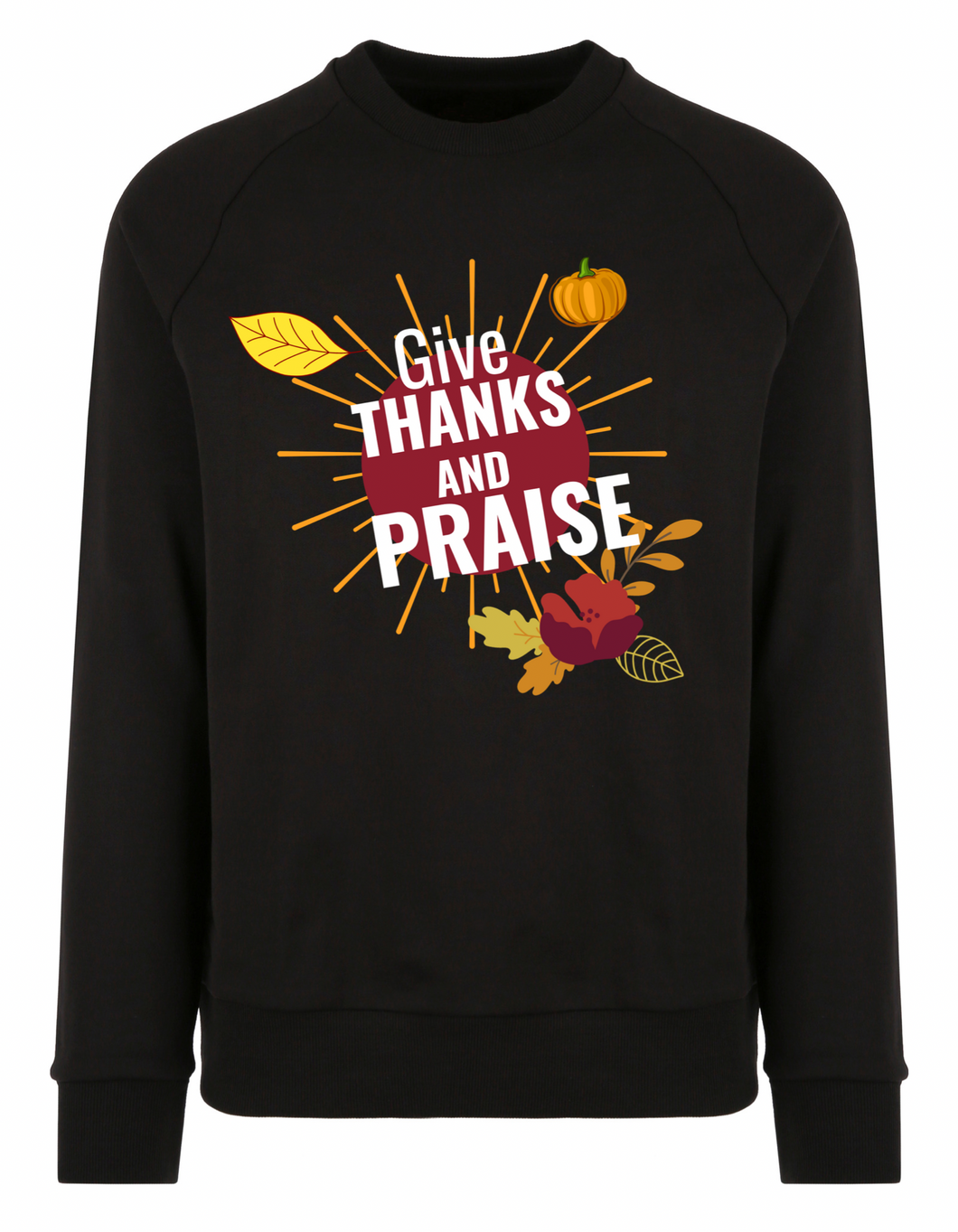 Give thanks and praise