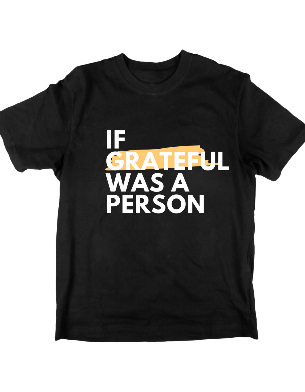 If GRATEFUL was a person