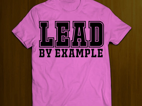 Lead By Example- Hot Pink