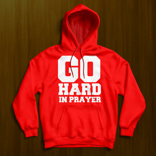 Go Hard in Prayer Hoodie- Red