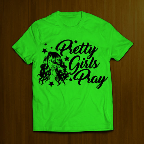 Pretty Girls Pray- Apple Green