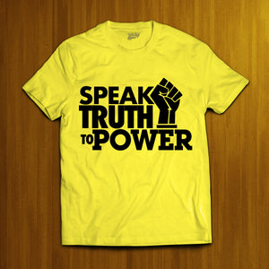 Speak Truth To Power