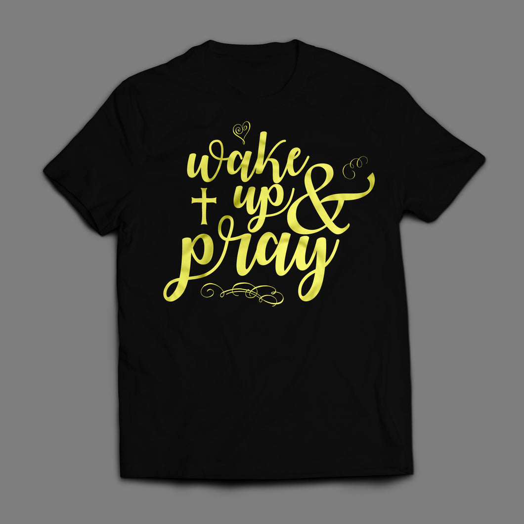 Wake Up and Pray